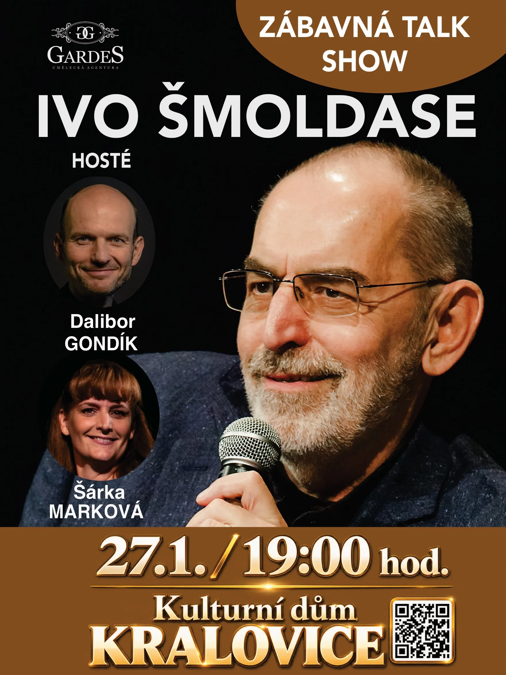 Plakát: ZÁBAVNÁ SHOW IVO ŠMOLĎASE A HOSTÉ DALIBOR GONDÍK A ŠÁRKA MARKOVÁ