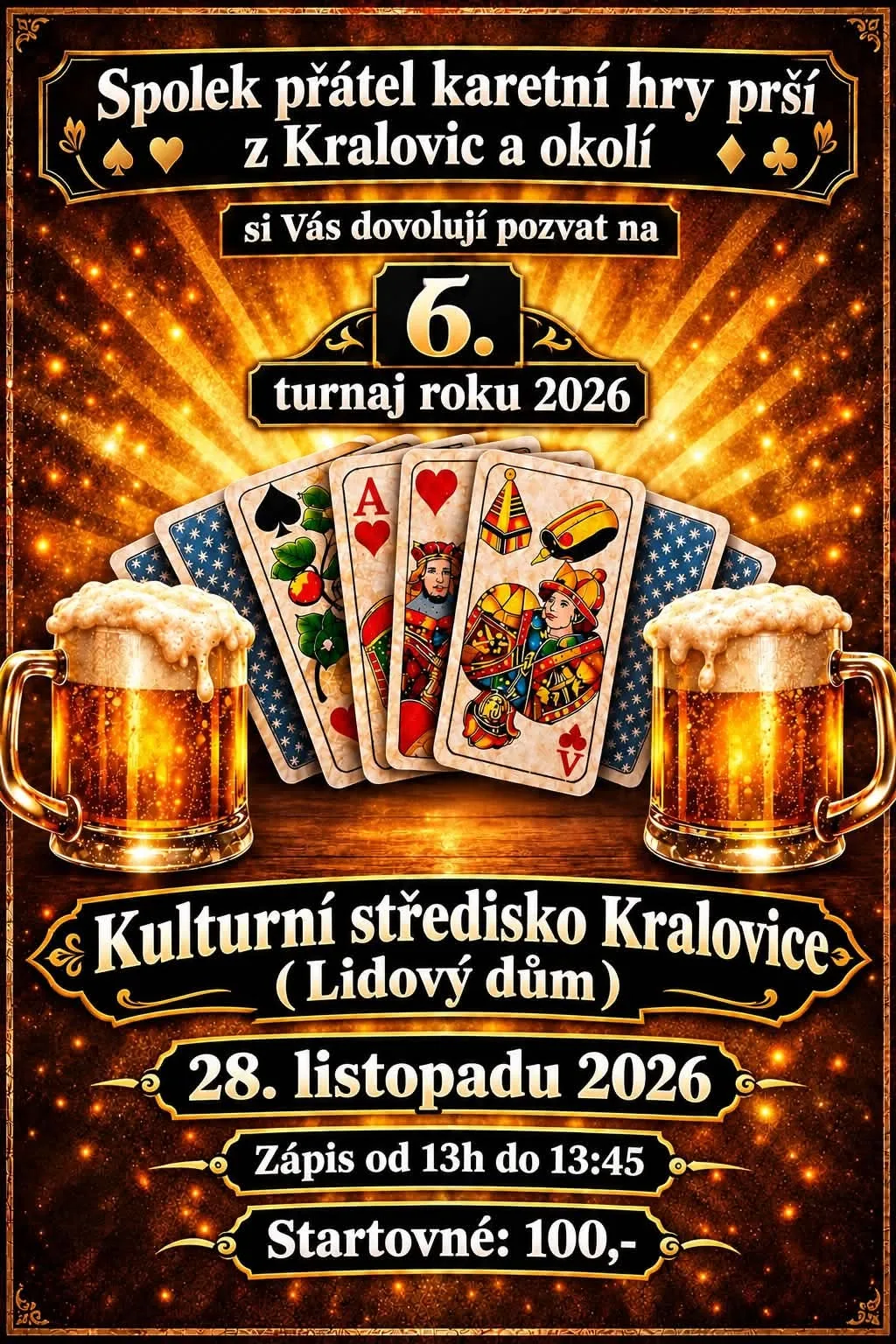 Plakát: 6.TURNAJ ROKU 2026 V KARETNÍ HŘE PRŠÍ - KULTURNÍ STŘEDISKO KRALOVICE 